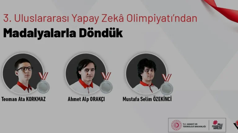 3. Uluslararası Yapay Zekâ Olimpiyatında Türkiye’ye 3 gümüş madalya
