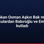 Bakan Osman Aşkın Bak milli sporculardan Babıroğlu ve Emrem’i kutladı
