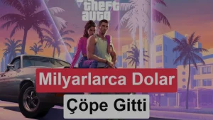 GTA 6 sızıntıları sonrası Take-Two milyarlarca dolar kaybetti
