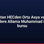 Pakistan HECden Orta Asya ve dost ülkelere Allama Muhammad Iqbal bursu